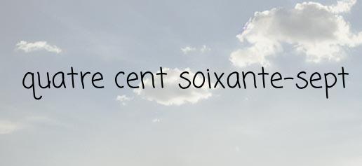 Le chiffre 467 en lettre